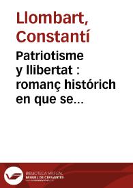 Patriotisme y llibertat : romanç histórich en que se celebren los fets lliberals de Castelló de la Plana | Biblioteca Virtual Miguel de Cervantes