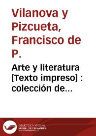 Arte y literatura : colección de artículos recogidos de aquí y de allí | Biblioteca Virtual Miguel de Cervantes