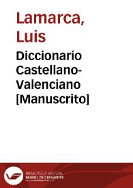 Diccionario Castellano-Valenciano [Manuscrito] | Biblioteca Virtual Miguel de Cervantes
