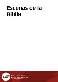 Escenas de la Biblia | Biblioteca Virtual Miguel de Cervantes