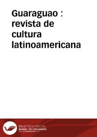 Guaraguao : revista de cultura latinoamericana | Biblioteca Virtual Miguel de Cervantes