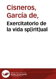 Exercitatorio de la vida sp[irit]ual | Biblioteca Virtual Miguel de Cervantes