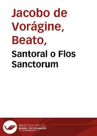 Santoral o Flos Sanctorum | Biblioteca Virtual Miguel de Cervantes