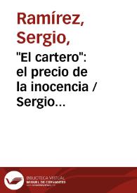 "El cartero": el precio de la inocencia / Sergio Ramírez | Biblioteca Virtual Miguel de Cervantes