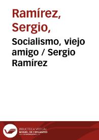 Socialismo, viejo amigo / Sergio Ramírez | Biblioteca Virtual Miguel de Cervantes