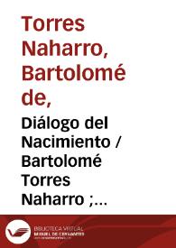Diálogo del Nacimiento / Bartolomé Torres Naharro ; edición con glosario de Julio Vélez-Sainz | Biblioteca Virtual Miguel de Cervantes