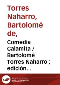 Comedia Calamita / Bartolomé Torres Naharro ; edición y notas Julio Vélez-Sainz | Biblioteca Virtual Miguel de Cervantes
