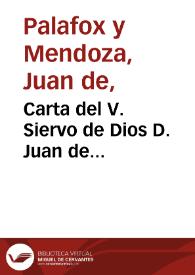 Carta del V. Siervo de Dios D. Juan de Palafox y Mendoza al Sumo Pontifice Inocencio X | Biblioteca Virtual Miguel de Cervantes