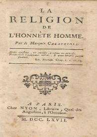 La religion de l'honnête homme / par le Marquis Caraccioli | Biblioteca Virtual Miguel de Cervantes