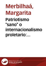 Patriotismo "sano" o internacionalismo proletario: Ugarte, Justo y "La Vanguardia" / Margarita Merbilhaá | Biblioteca Virtual Miguel de Cervantes