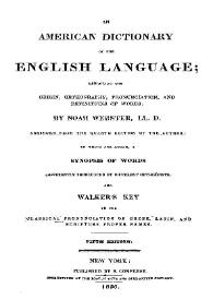 An American Dictionary of the English Language ; exhibiting the origin, orthography, pronunciation, and definitions of words / by Noah Webster, LL. D. | Biblioteca Virtual Miguel de Cervantes