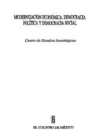 Modernización económica, democracia política y democracia social | Biblioteca Virtual Miguel de Cervantes