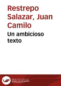 Un ambicioso texto | Biblioteca Virtual Miguel de Cervantes