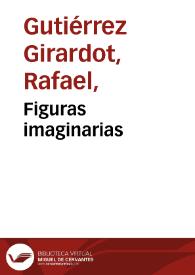 Figuras imaginarias | Biblioteca Virtual Miguel de Cervantes