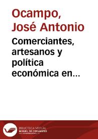 Comerciantes, artesanos y política económica en Colombia, 1830-1880 | Biblioteca Virtual Miguel de Cervantes