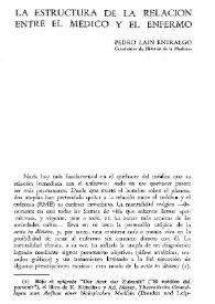La estructura de la relación entre el médico y el enfermo / Pedro Laín Entralgo | Biblioteca Virtual Miguel de Cervantes