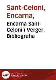 Encarna Sant-Celoni i Verger. Bibliografia | Biblioteca Virtual Miguel de Cervantes