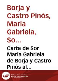 Carta de Sor María Gabriela de Borja y Castro Pinós al Rmo. Señor Padre Francisco de Borja. Gandía, 31 de agosto del 1569 | Biblioteca Virtual Miguel de Cervantes
