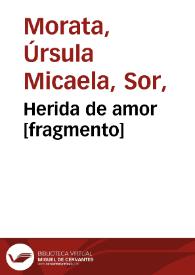 Herida de amor [fragmento] | Biblioteca Virtual Miguel de Cervantes