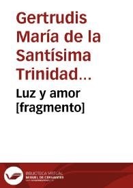 Luz y amor [fragmento] | Biblioteca Virtual Miguel de Cervantes