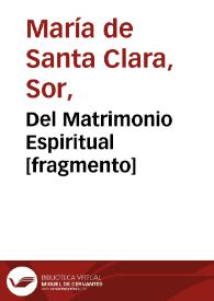 Del Matrimonio Espiritual [fragmento] | Biblioteca Virtual Miguel de Cervantes