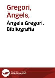 Àngels Gregori. Bibliografia | Biblioteca Virtual Miguel de Cervantes