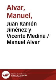 Juan Ramón Jiménez y Vicente Medina / Manuel Alvar | Biblioteca Virtual Miguel de Cervantes