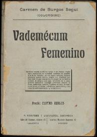 Vademécum femenino / Arreglado por Carmen de Burgos (Colombine) | Biblioteca Virtual Miguel de Cervantes