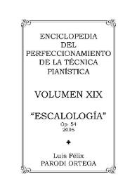 Volumen XIX. Escalología, Op.54 / Luis Félix Parodi Ortega | Biblioteca Virtual Miguel de Cervantes
