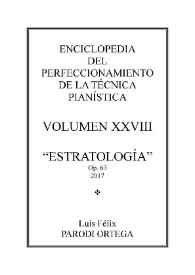 Volumen XXVIII. Estratología, Op.63
 / Luis Félix Parodi Ortega | Biblioteca Virtual Miguel de Cervantes