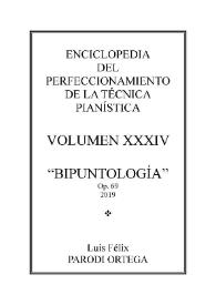 Volumen XXXIV. Bipuntología, Op.69
 / Luis Félix Parodi Ortega | Biblioteca Virtual Miguel de Cervantes