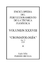 Volumen XXXVIII. Cromatología, Op.73
 / Luis Félix Parodi Ortega | Biblioteca Virtual Miguel de Cervantes