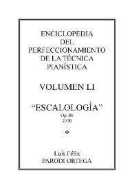 Volumen LI. Escalología, Op.86
 / Luis Félix Parodi Ortega | Biblioteca Virtual Miguel de Cervantes
