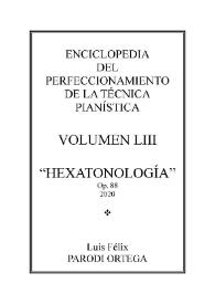 Volumen LIII.  Hexatonología, Op.88
 / Luis Félix Parodi Ortega | Biblioteca Virtual Miguel de Cervantes