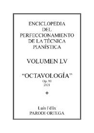 Volumen LV. Octavología, Op.90
 / Luis Félix Parodi Ortega | Biblioteca Virtual Miguel de Cervantes