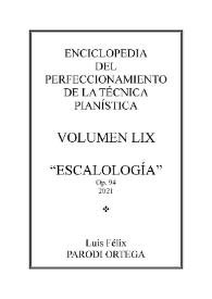 Volumen LIX. Escalología, Op.94 / Luis Félix Parodi Ortega | Biblioteca Virtual Miguel de Cervantes
