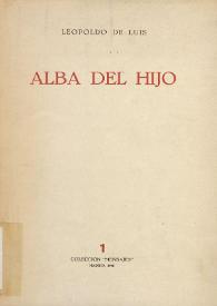 Alba del hijo / Leopoldo de Luis | Biblioteca Virtual Miguel de Cervantes