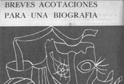 «Breves acotaciones para una biografía», Las Palmas, Serie La voz en el laberinto, Inventarios Provisionales, 1971.