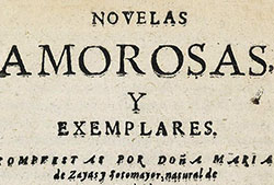 Portada de María de Zayas, «Novelas amorosas y ejemplares», Zaragoza, Hospital Real de Nuestra Señora de Gracia, 1638. Fuente: Biblioteca Nacional de España - Biblioteca Digital Hispánica.