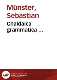 Chaldaica grammatica ...
