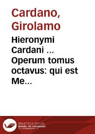 Hieronymi Cardani ... Operum tomus octavus : qui est Medicinalium tertius ...