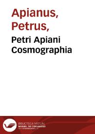 Petri Apiani Cosmographia
