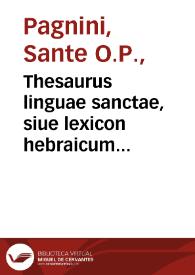 Thesaurus linguae sanctae, siue lexicon hebraicum...