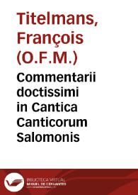 Commentarii doctissimi in Cantica Canticorum Salomonis