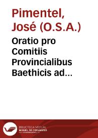 Oratio pro Comitiis Provincialibus Baethicis ad Sanctae Eremiticae Augustinianae Observantiae Patres Hispali