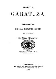 Martín Garatuza : memorias de la inquisición