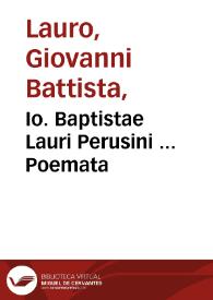 Io. Baptistae Lauri Perusini ... Poemata