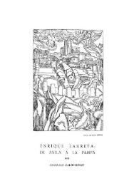 Enrique Larreta: de Ávila a la Pampa
