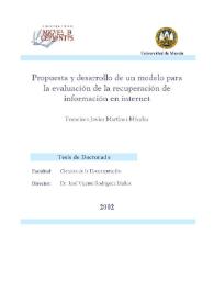 Propuesta y desarrollo de un modelo para la evaluación de la recuperación de información en Internet / Francisco Javier Martínez Méndez | Biblioteca Virtual Miguel de Cervantes