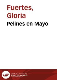 Pelines en Mayo / Gloria Fuertes | Biblioteca Virtual Miguel de Cervantes